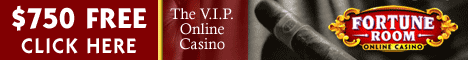 FORTUNE ROOM CASINO - 50% BONUS ON FIRST 3 DEPOSITS!!